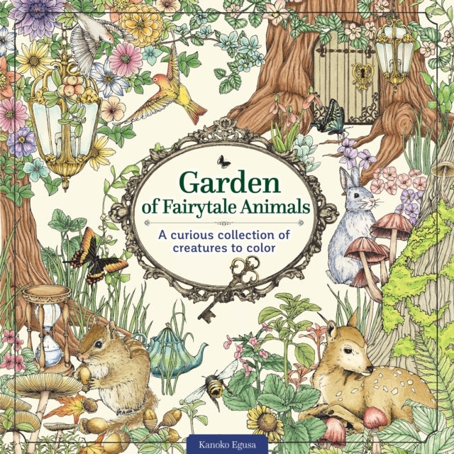 Garden Of Fairytale Animals Colouring Bk
