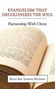 Evangelism That Decolonizes The Soul
