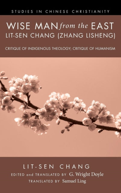 Wise Man From The East: Lit-sen Chang (z