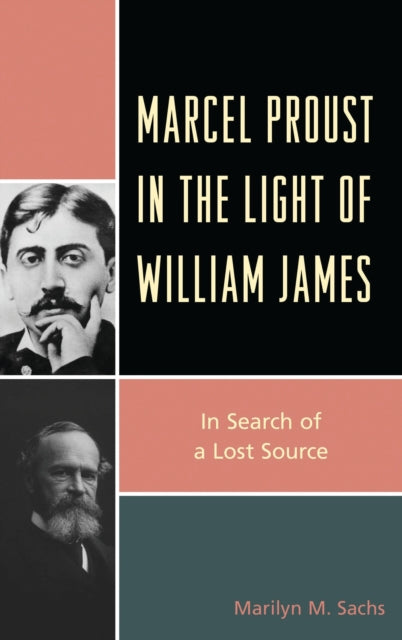 Marcel Proust In The Light Of William Ja