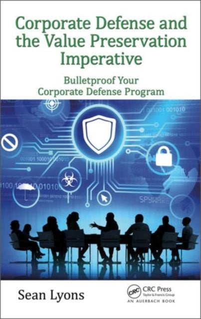 Corporate Defense & The Value Preservati