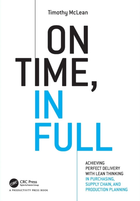 On Time, In Full: Achieving Perfect Deli