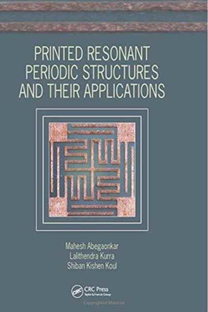 Printed Resonant Periodic Structures & T