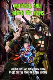 Mutants And Death Ray Guns: Post-apocaly