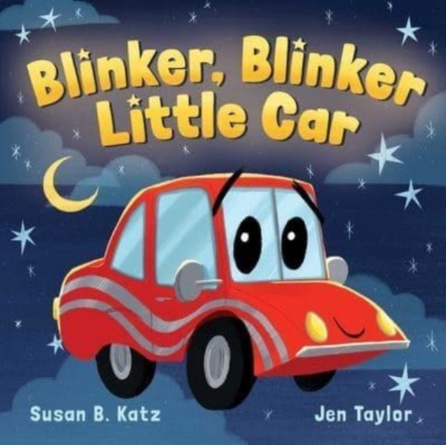 Blinker Blinker Little Car By Katz, Susan B.