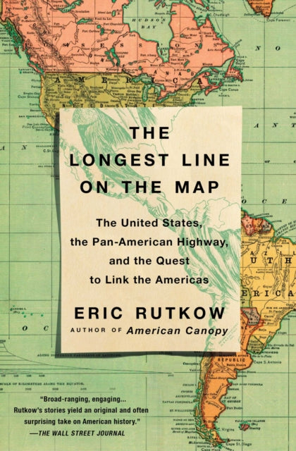 Longest Line On The Map By Rutkow, Eric