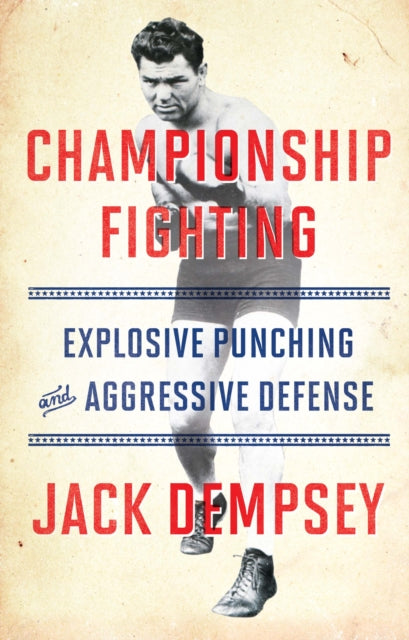 Championship Fighting Pa By Jack Demspey
