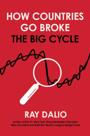 How Countries Go Broke By Dalio, Ray