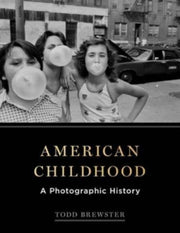 American Childhood By Brewster, Todd