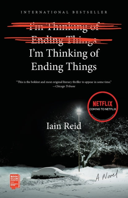Im Thinking Of Ending Things By Reid, Iain