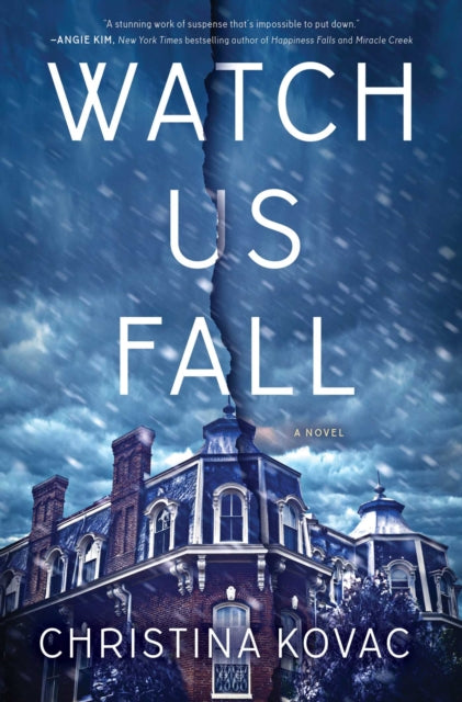 Watch Us Fall By Kovac, Christina