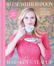 Whiskey In A Teacup By Witherspoon, Reese