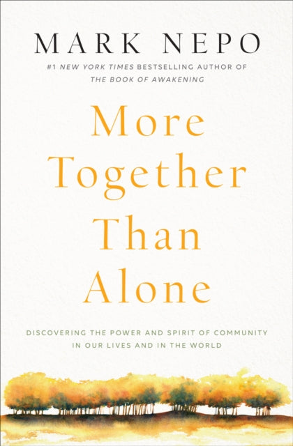 More Together Than Alone By Nepo, Mark