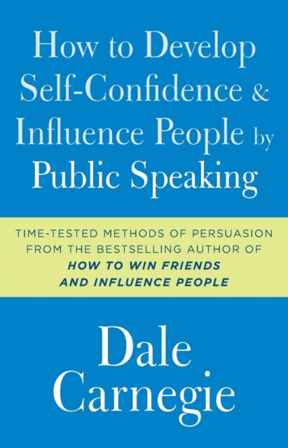 How To Develop Selfconfidence & Influenc By Carnegie, Dale