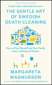 Gentle Art Of Swedish Death Cleaning By Magnusson, Margareta