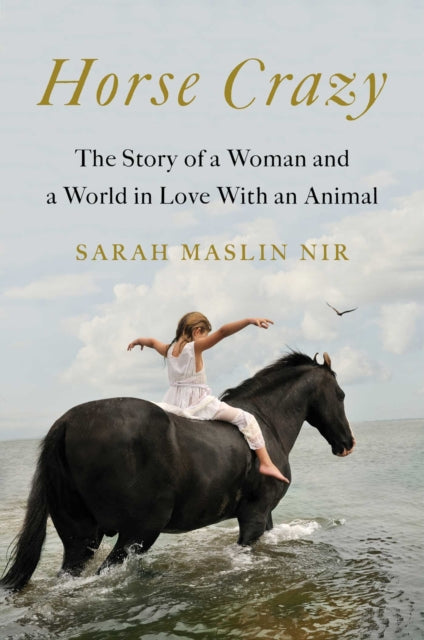 Horse Crazy By Maslin Nir, Sarah