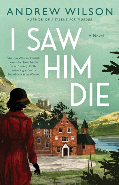 I Saw Him Die By Wilson, Andrew