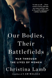 Our Bodies, Their Battlefields By Lamb, Christina
