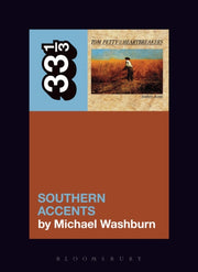 Tom Pettys Southern Accents