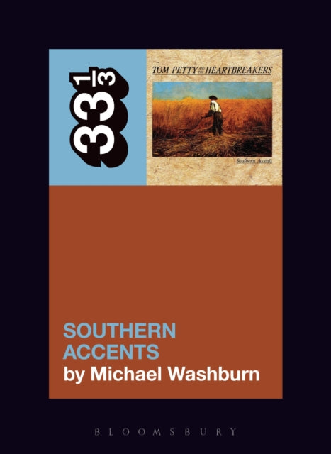Tom Pettys Southern Accents
