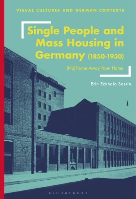 Single People & Mass Housing In Germany