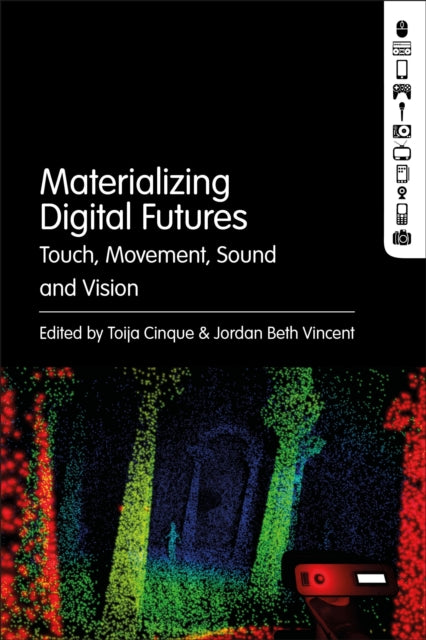 Materialising Digital Futures