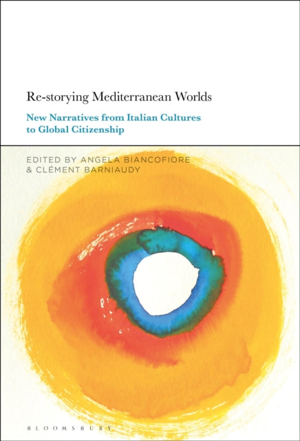 Restorying Mediterranean Worlds