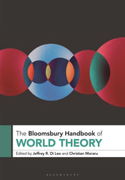 Bloomsbury Handbook Of World Theory