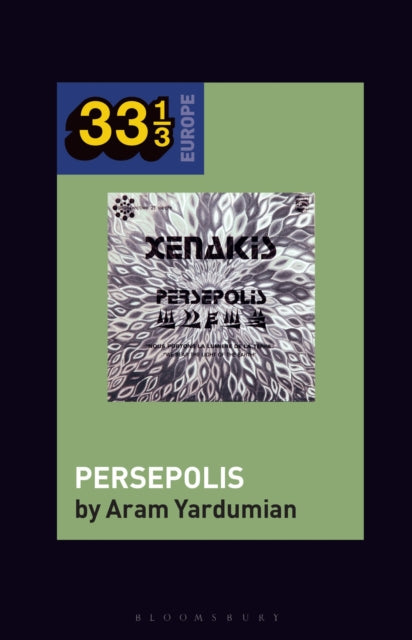 Iannis Xenakis Persepolis