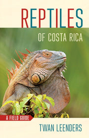 Reptiles Of Costa Rica