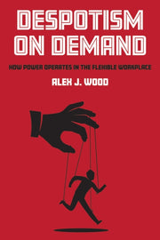 Despotism On Demand By Wood, Alex J.