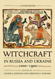 Witchcraft In Russia & Ukraine 10001900
