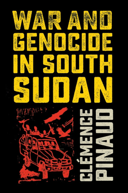 War & Genocide In South Sudan