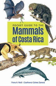 Pocket Guide To The Mammals Of Costa Ric By Reid, Fiona A.