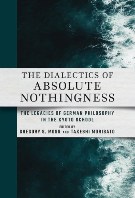 Dialectics Of Absolute Nothingness