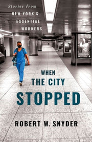 When The City Stopped