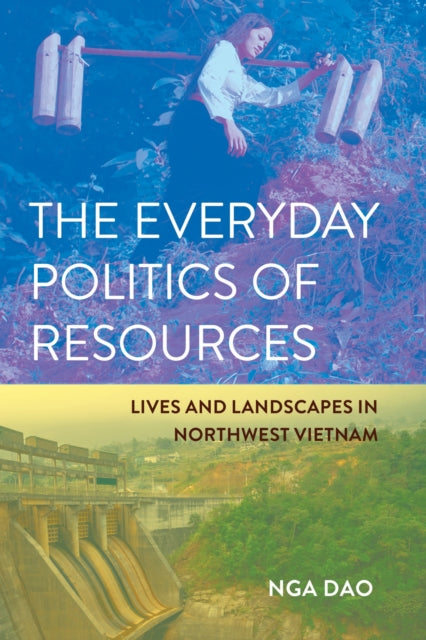 Everyday Politics Of Resources