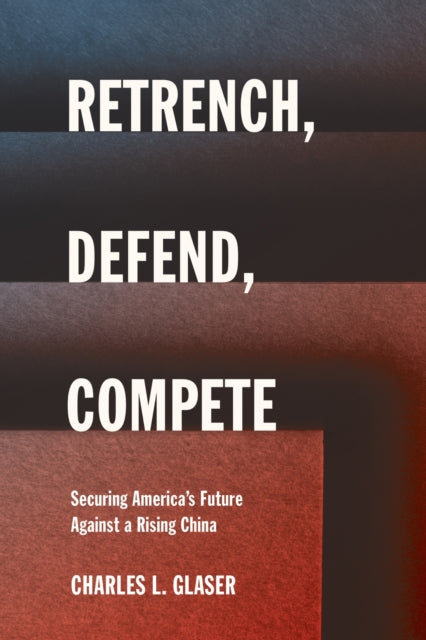 Retrench Defend Compete
