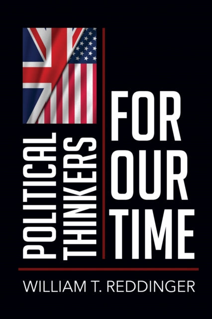 Political Thinkers For Our Time