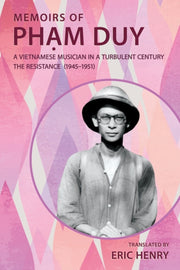 Memoirs Of Phm Duy A Vietnamese Musician