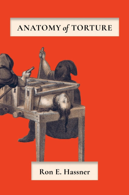 Anatomy Of Torture