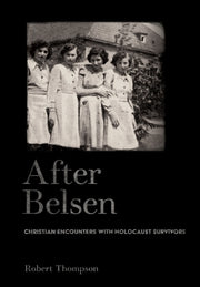 After Belsen By Thompson, Robert