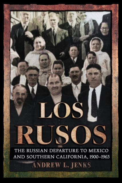 Los Rusos By Jenks, Andrew L.