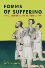 Forms Of Suffering : Ethics Aesthetics By Hines, Jessica