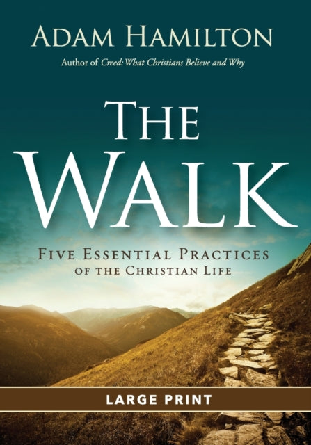 Walk [large Print]: Five Essential Pract