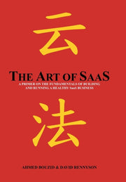The Art Of Saas By Bouzid, Dr. Ahmed