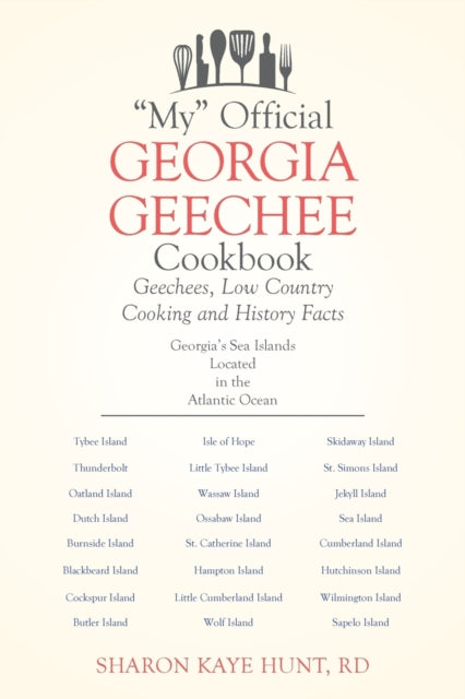 "my" Official Georgia Geechee Cookbook: