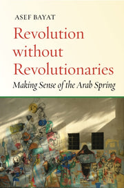 Revolution Without Revolutionaries Makin