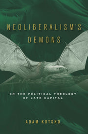 Neoliberalisms Demons