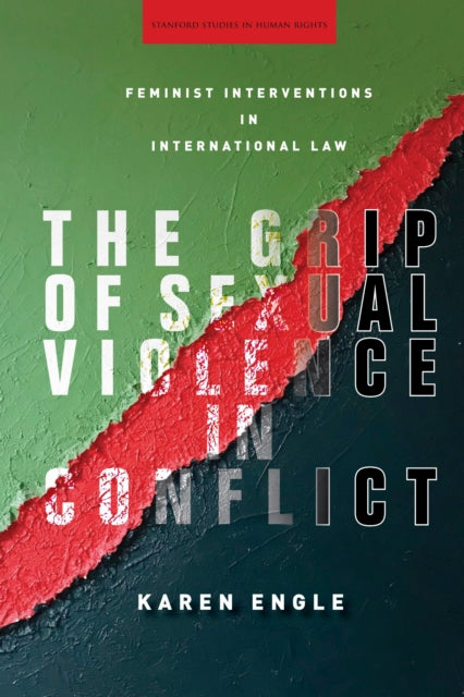 Grip Of Sexual Violence In Conflict